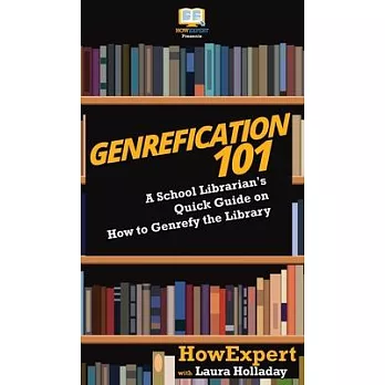Genrefication 101 : a school librarian