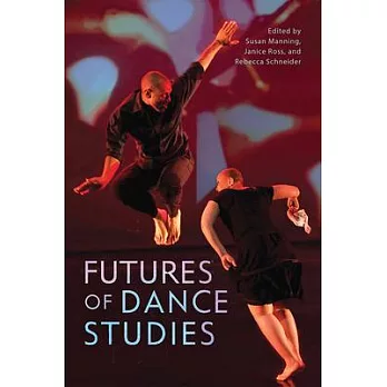 Futures of dance studies　