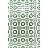 PMS Tracker: Monthly Period Symptom Notebook and Menstruation Journal - 4 year Diary