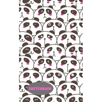Cute Small Sketchbook For Drawing: Panda Parade 5＂x8＂ (12.7cm x 20.32cm) 110 Page Sketch Book For Artwork, Creative Doodling, Notetaking, Homework, Re
