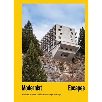Modernist Escapes