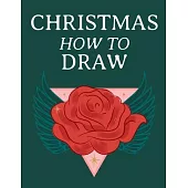 Christmas How To Draw: Holiday Inspired Tatoos Sketchbook Makeup Chart Book & Tatoo Artist Sketch Book For Drawing Beautiful & Festive Tatoos