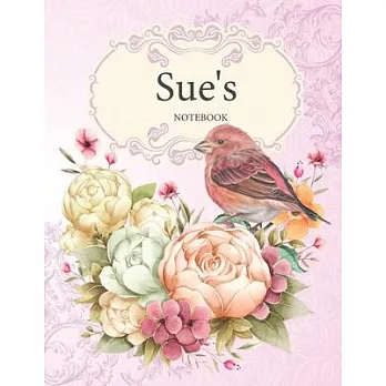 Sue’’s Notebook: Premium Personalized Ruled Notebooks Journals for Women and Teen Girls