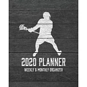 2020 Planner Weekly and Monthly Organizer: Lacrosse Dark Wood Vintage Rustic Theme - Calendar Views with 130 Inspirational Quotes - Jan 1st 2020 to De
