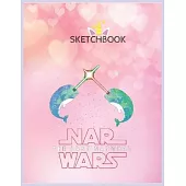 SketchBook: Nar Wars Parody Funny Narwhals Lover Gift Unicorn Blank Unlined SketchBook for Kids and Girls XL Marple SketchBook 100