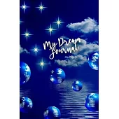 My Dream Journal: Blue Dream Sky - 120 pages dream diary/notebook