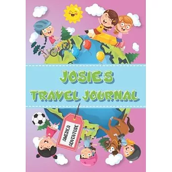 Josie’’s Travel Journal: Personalised Awesome Activities Book for USA Adventures