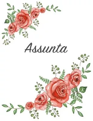 Assunta: Personalized Notebook with Flowers and First Name - Floral Cover (Red Rose Blooms). College Ruled (Narrow Lined) Journ