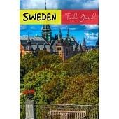Sweden Travel Journal: Blank Lined Notebook for Travels And Adventure Of Your Trip Architecture Castle Skansen Matte Cover 6 X 9 Inches 15.24