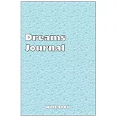 Dreams Journal - To draw and note down your dreams memories, emotions and interpretations: 6