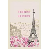 To study in Paris...: Lined Journal