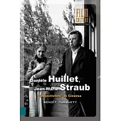 Danièle Huillet, Jean-Marie Straub: 