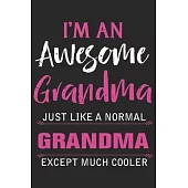 I’’m a tattooed grandma just like a normal grandma except much cooler: A beautiful lady line journal and mothers day gift journal book and Birthday gif
