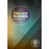 Podcast Planner: A Journal for Planning the Perfect Podcast - Elegant Green Design
