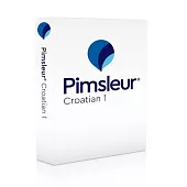 Pimsleur Croatian Level 1 CD: Learn to Speak, Understand, and Read Croatian with Pimsleur Language Programs