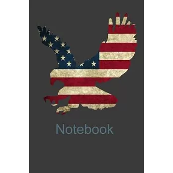 Notebook: American Flag With Eagle Gift Notebook For Men, Women. Cute Cream Paper 6*9 Inch With 100 Pages Notebook For Writing D