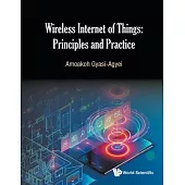 Wireless Internet of Things: Principles and Practice