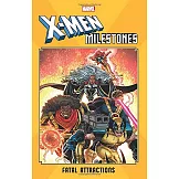 X-Men Milestones: Fatal Attractions