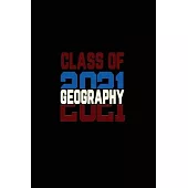 Class Of 2021 Geography: Senior 12th Grade Graduation Notebook
