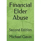 Financial Elder Abuse: Second Edition