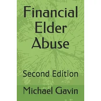 Financial Elder Abuse: Second Edition