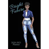 Bright Future: 2020-2021 Weekly Planner