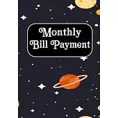 Monthly Bill Payment: Checklist Organizer Planner Log Book Debt Tracker Budgeting Financial Planning Journal Notebook