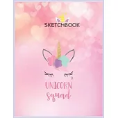 SketchBook: Unicorn Squad Unicorn Gift Unicorn Blank Unlined SketchBook for Kids and Girls XL Marple SketchBook 100+ Pages of 8.5