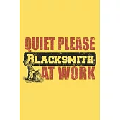 Quiet Please Blacksmith at Work: 6x9 inch - lined - ruled paper - notebook - notes