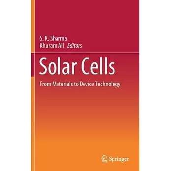 Solar Cells: From Materials to Device Technology