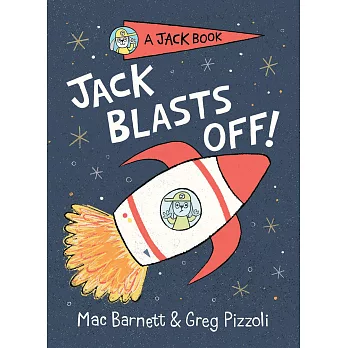 A Jack Book 2 : Jack blasts off!