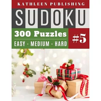 300 Sudoku Puzzles: giant sudoku book 300 puzzle christmas games with 3 diffilculty - Easy, Medium and Hard Level for Beginner to Expert -