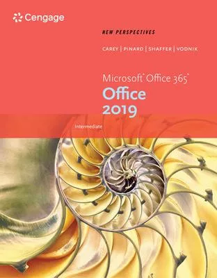 New Perspectives Microsoft Office 365 & Office 2019 Intermediate