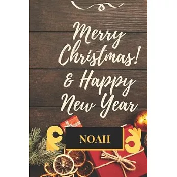 Merry Christmas & Happy New Year NOAH: This Is An Inspiring Christmas & New Year Gift For Your Lovers Kids And Adults To Start Sketching, Drawing, Wri