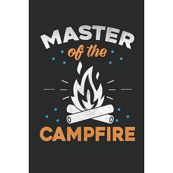 Master of campfire: Perfect RV Journal/Camping Diary or Gift for Campers or Hikers: Capture Memories, A great gift idea Lined journal pape
