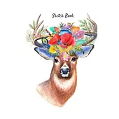 Sketch Book: Floral Deer Themed Personalized Artist Sketchbook For Drawing and Creative Doodling