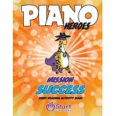 Piano Heroes: Mission Success Sight Reading Activity Book