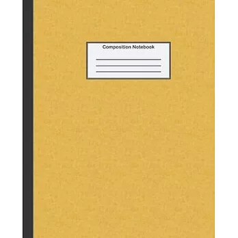 Composition Notebook: Wide Ruled Notebook for School, Work or Home, Yellow Cover