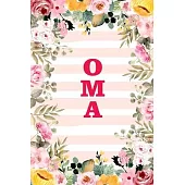 Oma: Family Relationship Word Calling Notebook, Cute Blank Lined Journal, Fam Name Writing Note (Pink Flower Floral Stripe