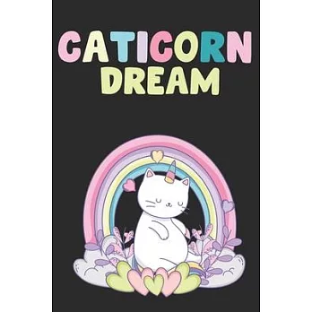 Caticorn Dream: Notebook Journal For Jotting Down Your Cat Unicorn Dreams