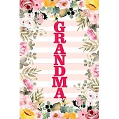 Grandma: Family Relationship Word Calling Notebook, Cute Blank Lined Journal, Fam Name Writing Note (Pink Flower Floral Stripe