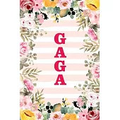 Gaga: Family Relationship Word Calling Notebook, Cute Blank Lined Journal, Fam Name Writing Note (Pink Flower Floral Stripe
