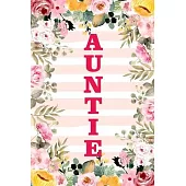 Auntie: Family Relationship Word Calling Notebook, Cute Blank Lined Journal, Fam Name Writing Note (Pink Flower Floral Stripe