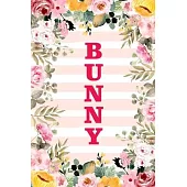 Bunny: Family Relationship Word Calling Notebook, Cute Blank Lined Journal, Fam Name Writing Note (Pink Flower Floral Stripe