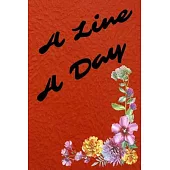 A Line A Day: 6x9 Journal To Write Down Your Thoughtful Memories One Line At A Time (2 Year)