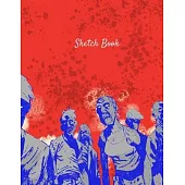 Sketch Book: Walking Dead themed Personalized Artist Sketchbook For Drawing and Creative Doodling