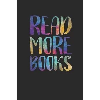 Read More Books: Blank Lined Notebook (6＂ x 9＂ - 120 pages) Reader Themed Notebook for Daily Journal, Diary, and Gift