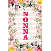 Nonna: Family Relationship Word Calling Notebook, Cute Blank Lined Journal, Fam Name Writing Note (Pink Flower Floral Stripe