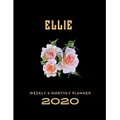 2020 Weekly & Monthly Planner: Ellie...This Beautiful Planner is for You-Reach Your Goals / Journal for Women & Teen Girls / Dreams Tracker & Goals S