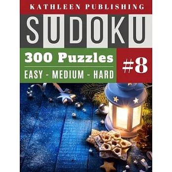 300 Sudoku Puzzles: Giant sudoku book 300 christmas logic puzzles games with 3 Levels - 100 Easy,100 Medium and 100 Hard Level for Beginne